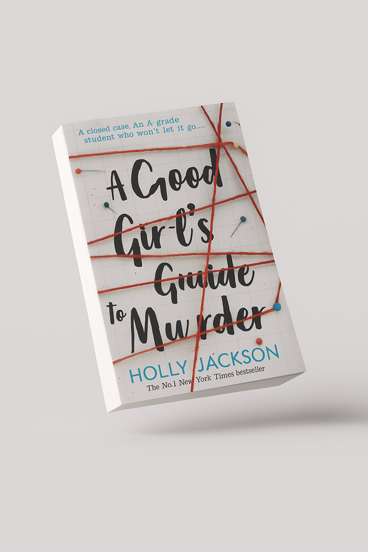 A Good Girl’s Guide to Murderby Holly Jackson