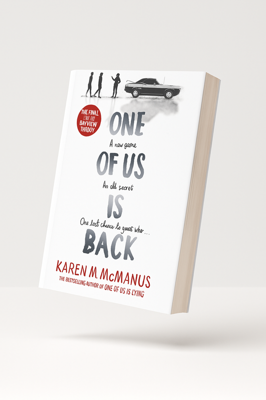 One Of Us Is Back A Novel by Karen M. McManus