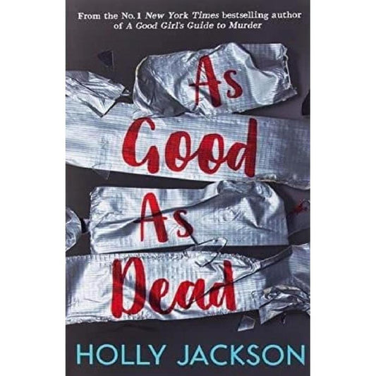 As Good As Dead - by Holly Jackson