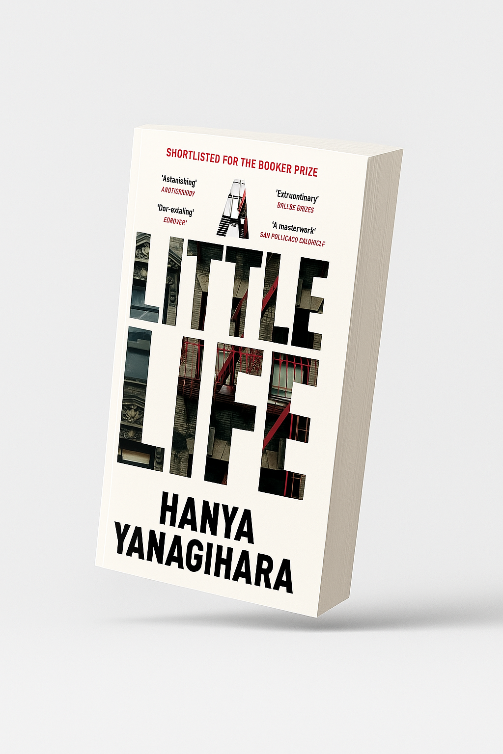 A Little Life by Hanya Yanagihara