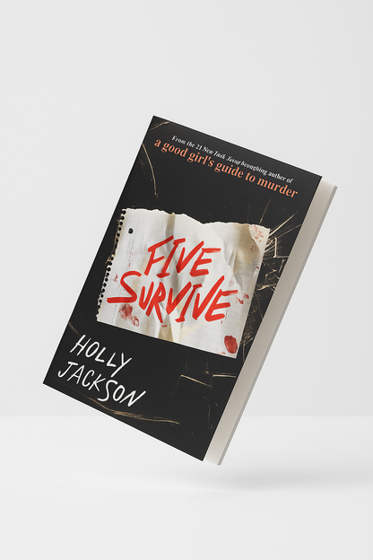 Five Survive A Novel by Holly Jackson