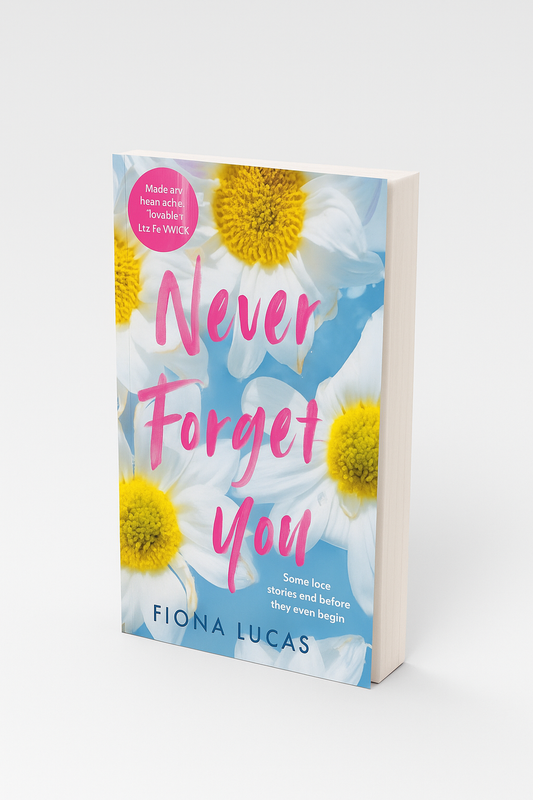 Never Forget You By Fiona Lucas