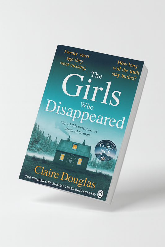 The Girls Who Disappeared Claire Douglas