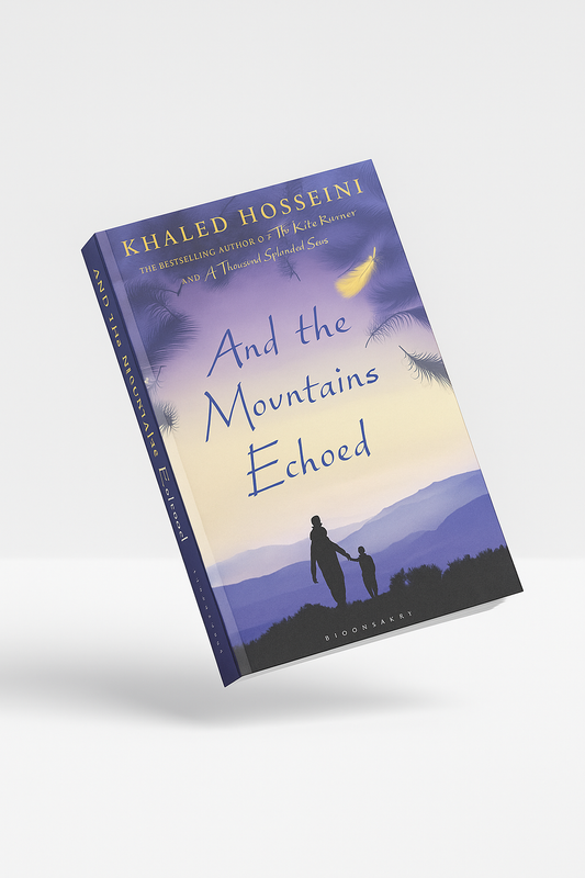 And The Mountains Echoed by Khaled Husseini